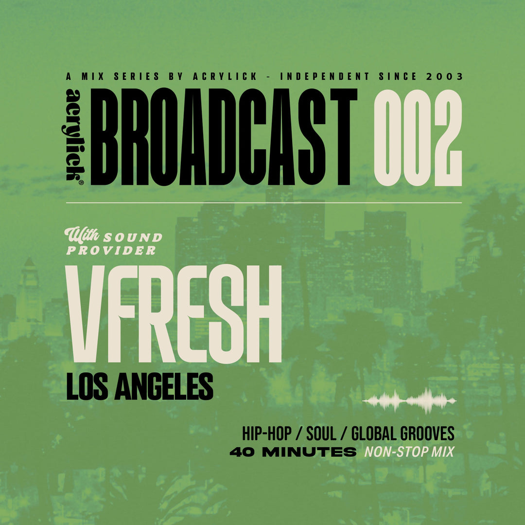 Broadcast 002 - VFresh