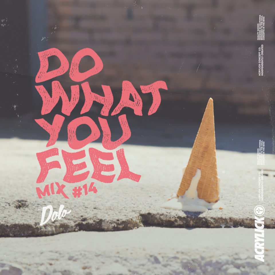 Do What You Feel Mix - #14