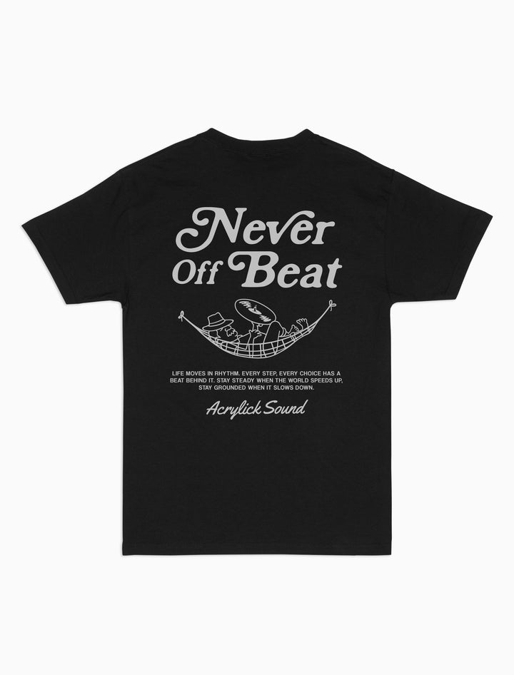 Never Off Beat Tee