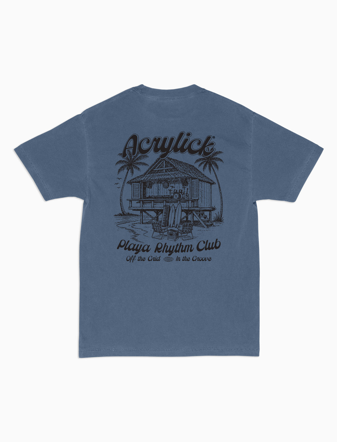Relaxed lifestyle graphic tee inspired by coastal rhythm and laid-back living. Reads, Acrylick - Playa Rhythm Club, Off the Grid / In the groove.